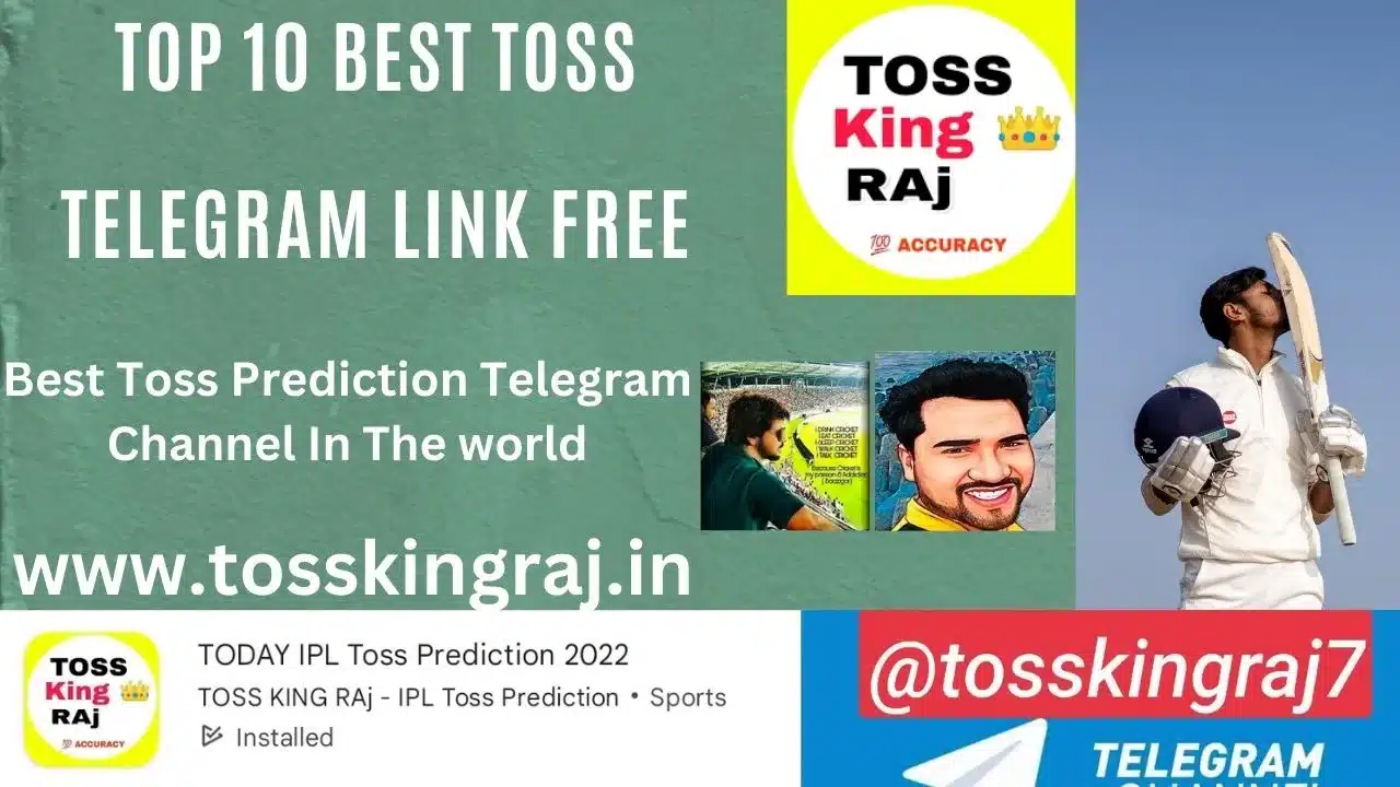 Top 10 Best Toss Prediction Telegram Link | Updated List Of 2024 | Join Fast