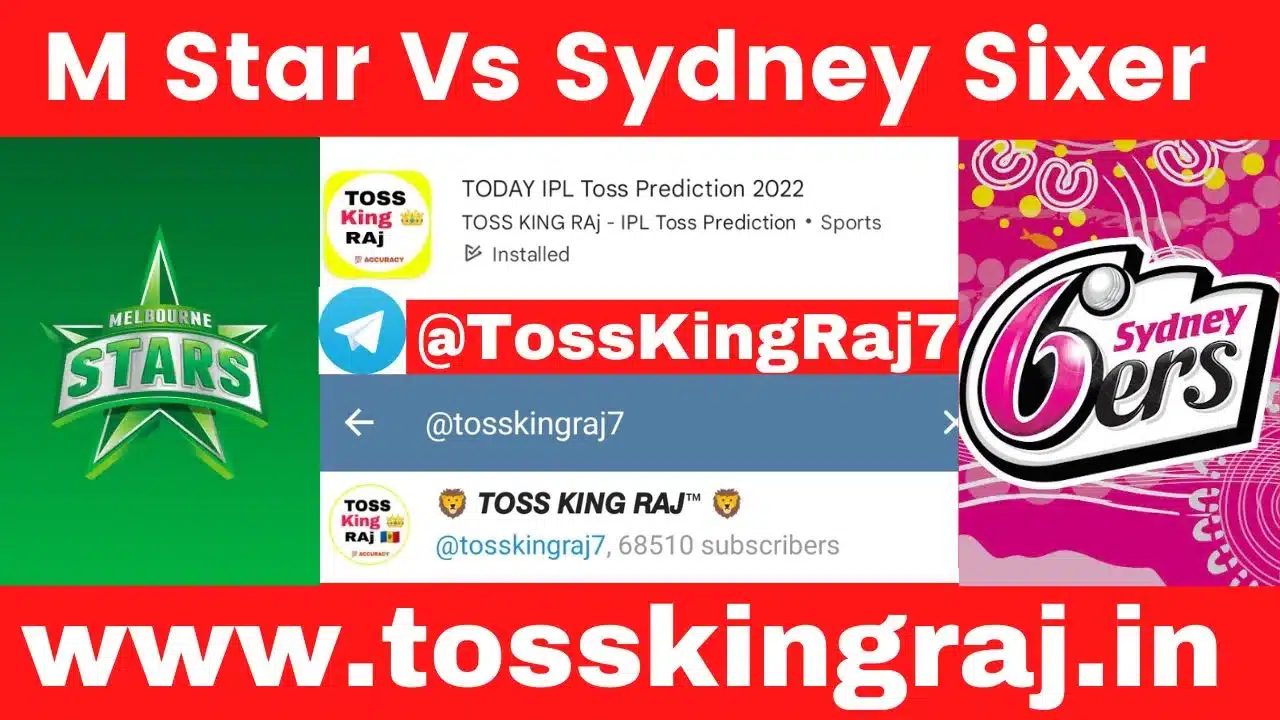 MS vs SS Toss Prediction Today | Melbourne Stars V Sydney Sixers BBL 28th Match Prediction