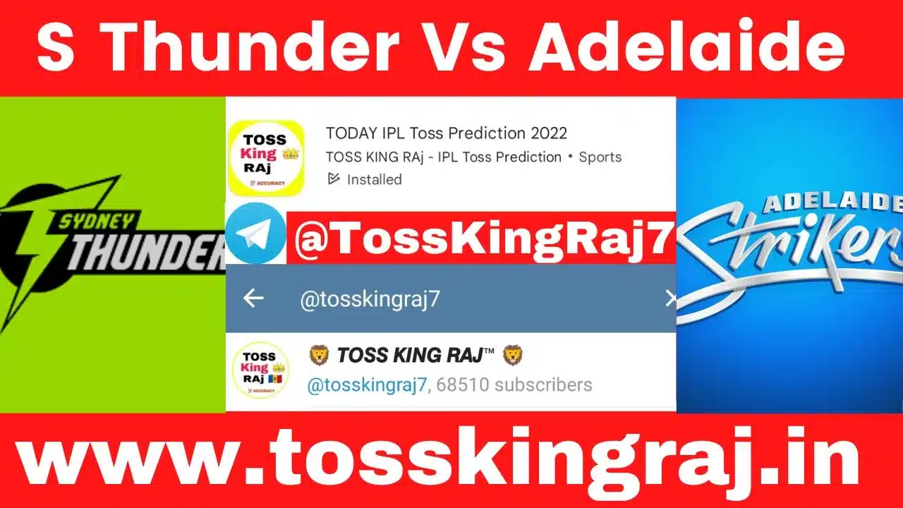ST vs ADS Toss Prediction Today | Sydney Thunder vs Adelaide Strikers BBL 37th Match Prediction Today