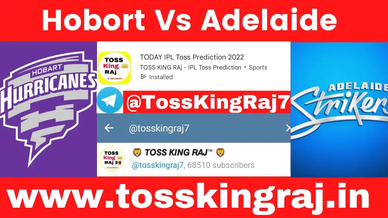 HH Vs ADS Toss Prediction Today | Adelaide Strikers vs Hobart Hurricane BBL 33rd Match Prediction Today