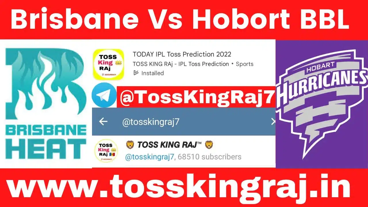 BH vs HH Toss Prediction Today | Brisbane Heat vs Hobart Hurricane BBL 29th Match Prediction Today