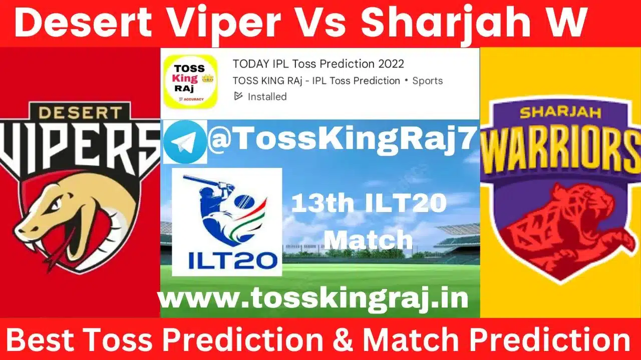 DV Vs SW Toss Prediction Today | 13th T20 Match | Desert Vipers vs SHARJAH WARRIORS Today Match Prediction | ILT20 2024