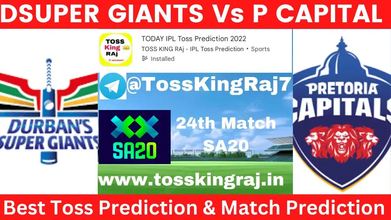 DSG vs PC Toss Prediction Today | 24th Match | Durban Super Giants vs Pretoria Capitals Today Match Prediction | SA20 - 2024