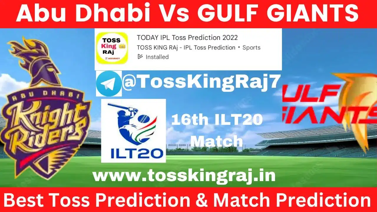 ADKR Vs GG Toss Prediction Today | 16th T20 Match | Abu Dhabi Knight Riders vs Gulf Giants Today Match Prediction | ILT20 2024