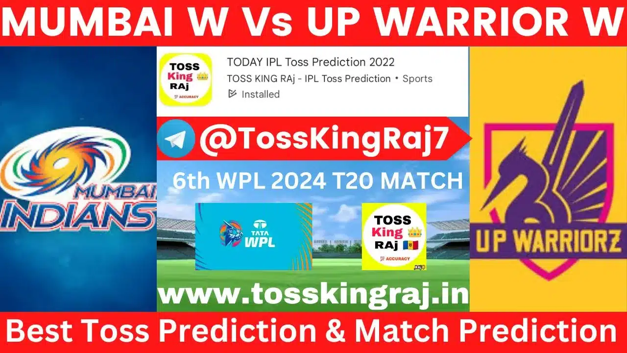 MI W Vs UP W Toss Prediction Today | 6th T20 Match | Mumbai Indians Womens Vs UP Warriorz Women Today Match Prediction | WPL 2024