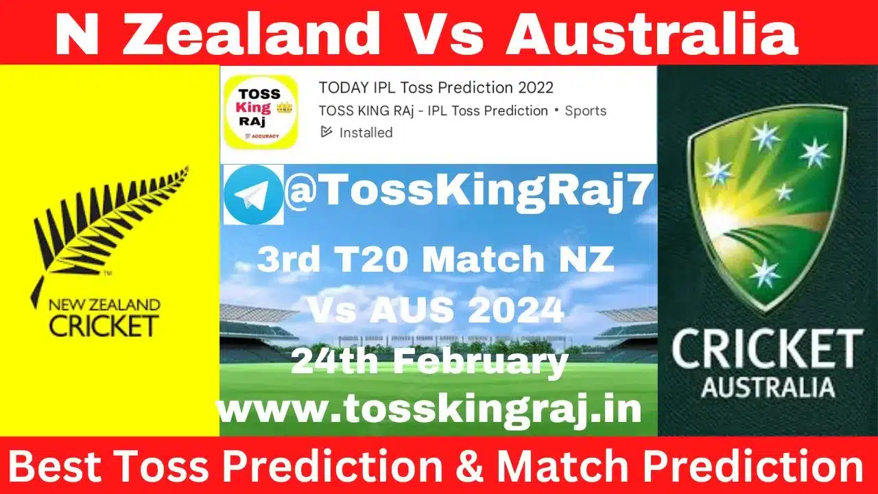 NZ Vs AUS Toss Prediction Today | 3rd T20 Match 2024 | New Zealand vs Australia Today Match Prediction