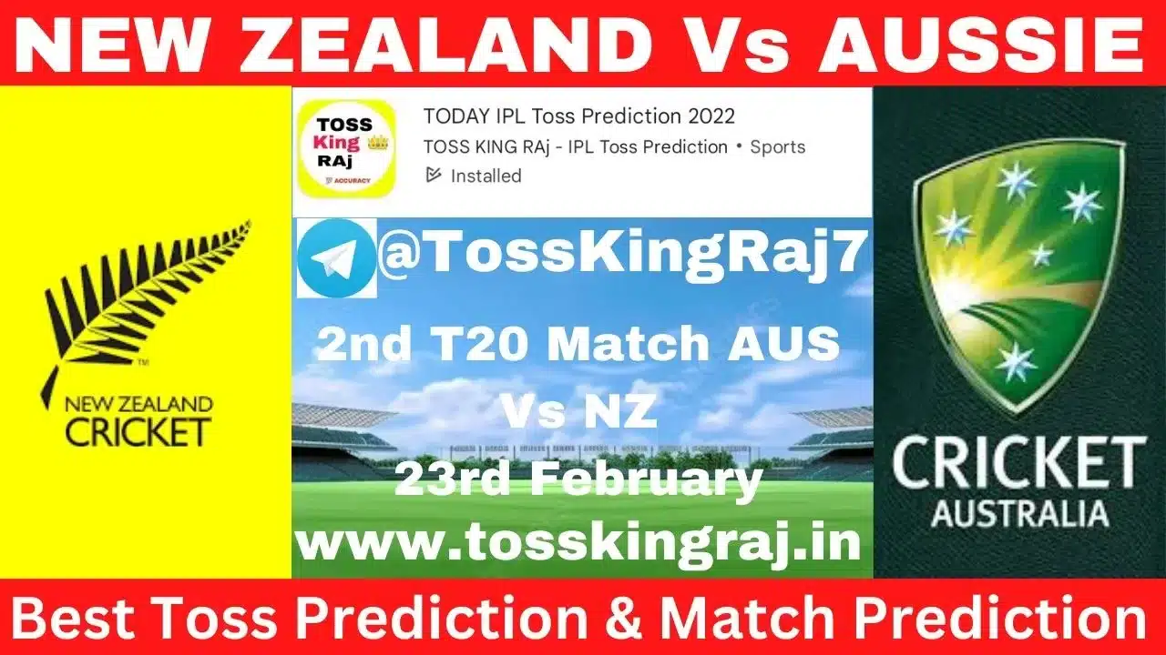 NZ Vs AUS Toss Prediction Today | 2nd T20 Match | New Zealand vs Australia Today Match Prediction 2024