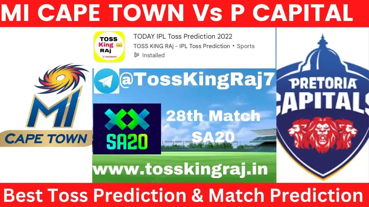 MICT Vs PC Toss Prediction Today | 28th T20 Match | MI Cape Town vs Pretoria Capitals Today Match Prediction | SA20