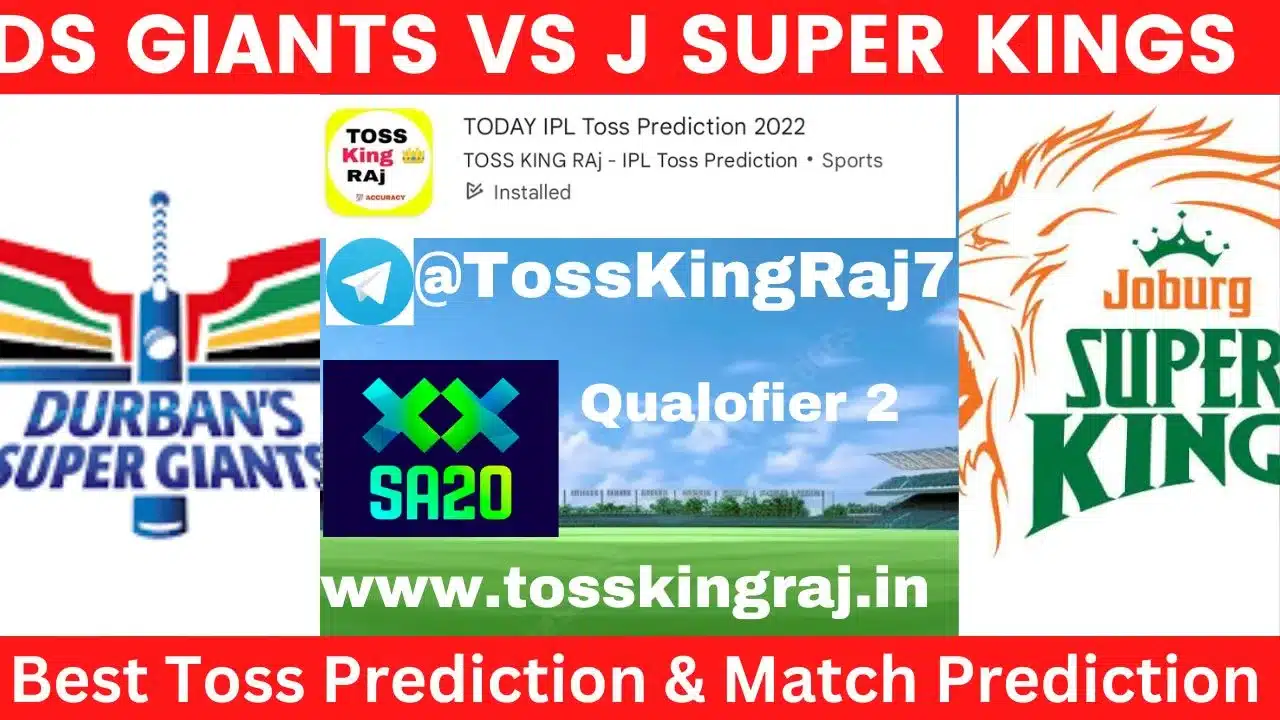 DSG vs JSK Toss Prediction Today | Qualifier 2| Durban Super Giants vs Joburg Super Kings Today Match Prediction | SA20 - 2024