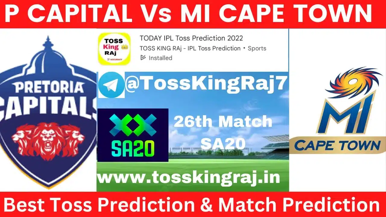 PC Vs MICT Toss Prediction Today | 26th Match | Pretoria Capitals vs MI Cape Town Today Match Prediction | SA20