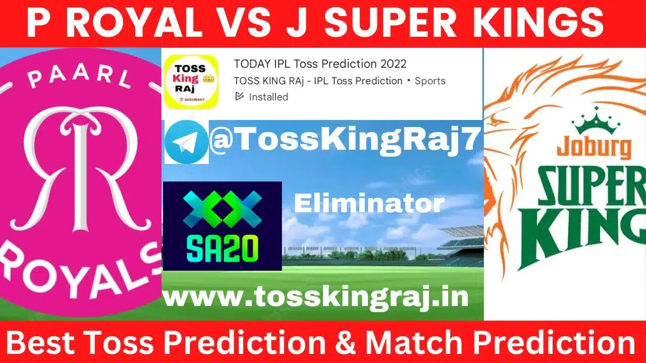 PR VS JSK Toss Prediction Today | Eliminator | Paarl Royals vs Joburg Super Kings Today Match Prediction | SA 2024