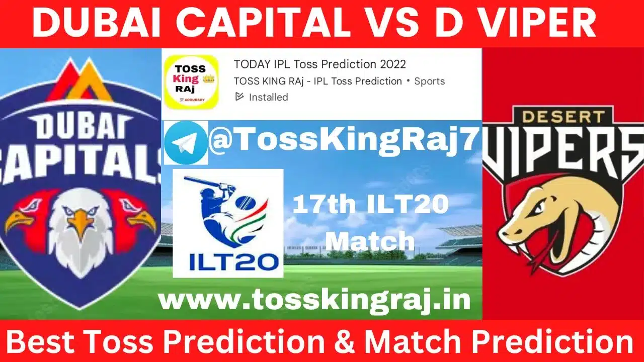 DC Vs DV Toss Prediction Today | 17th T20 Match | Dubai Capitals vs Desert Vipers Today Match Prediction | ILT20 2024