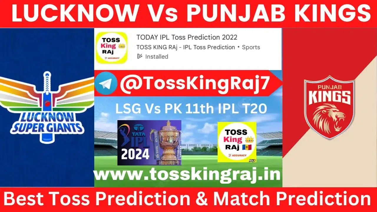LSG Vs PK Toss Prediction Today | Lucknow Super Giants Vs Punjab Kings Today Match Prediction | 11th Match IPL 2024