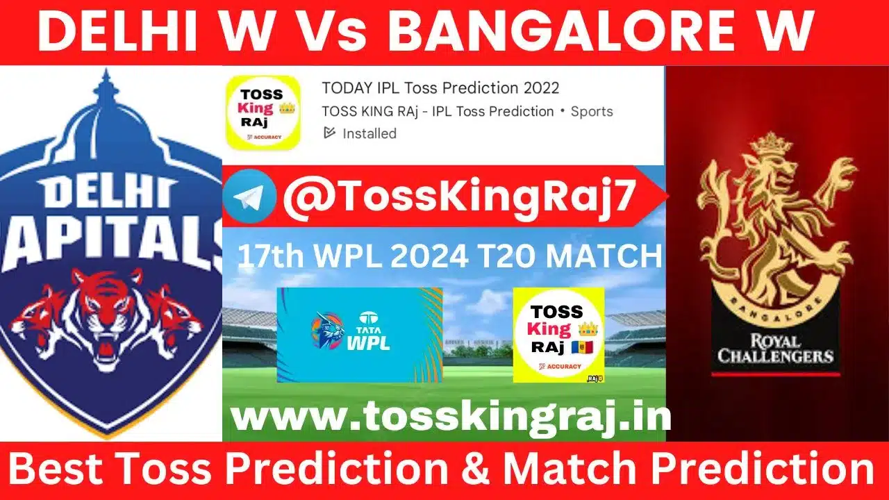 DC W Vs RCB W Toss Prediction Today | Delhi Capitals Womens Vs Royal Challengers Bangalore Womens Today Match Prediction | 17th WPL T20