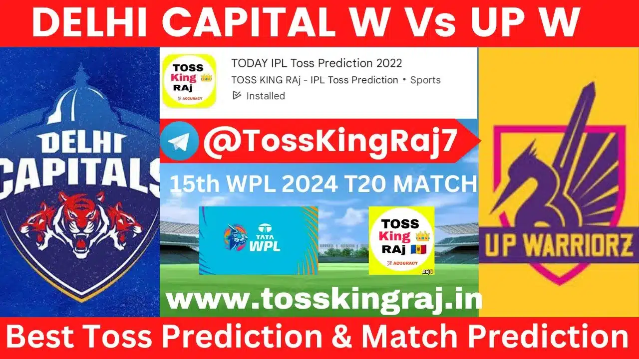 DC W VS UP W Toss Prediction Today | Delhi Capitals Womens Vs UP Warriors Womens Today Match Prediction | 15th WPL T20