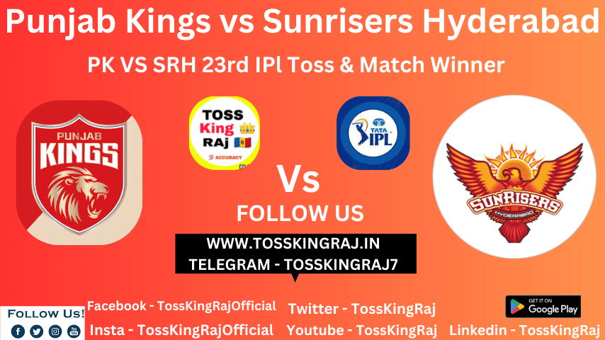 PK Vs SRH Toss Prediction Today | Punjab Kings Vs Sunrisers Hyderabad Today Match Prediction | 23rd Match IPL 2024