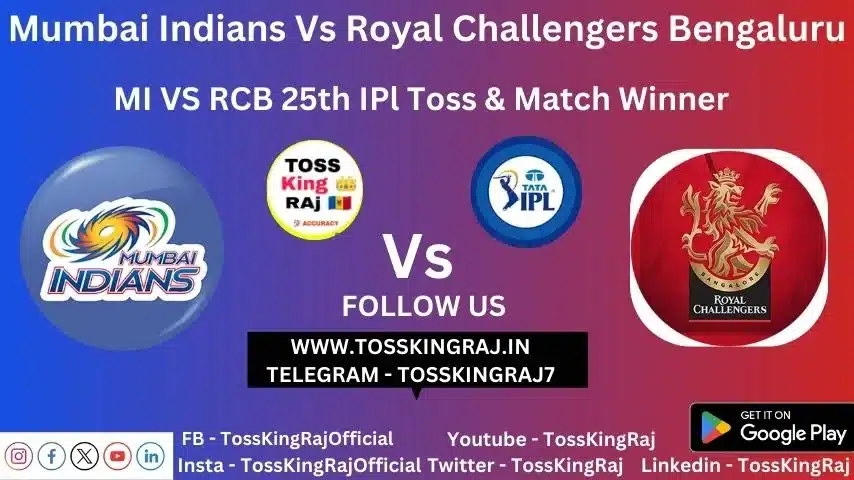 MI Vs RCB Toss Prediction Today | Mumbai Indians Vs Royal Challengers Bangalore Today Match Prediction | 25th Match IPL 2024