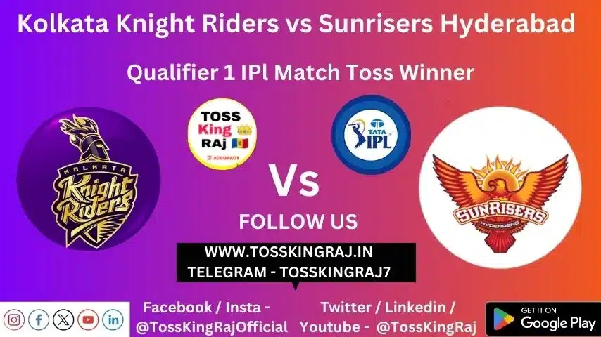 KKR Vs SRH Toss Prediction Today | Qualifier 1 IPL 2024 | Kolkata Knight Riders Vs Sunrisers Hyderabad Today Match Prediction