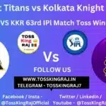 GT vs KKR Toss & Match Winner Prediction (100% Sure), Cricket Betting Tips, Who will win today’s match between GT vs KKR? – 63rd Match IPL 2024