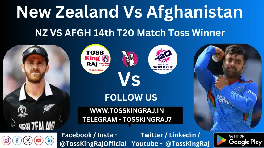 NZ Vs AFG Toss Prediction Today | ICC T20 WC 2024 14th Match | New Zealand Vs Afghanistan Today Match Prediction